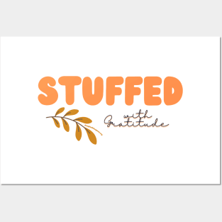 Stuffed with Gratitude Posters and Art